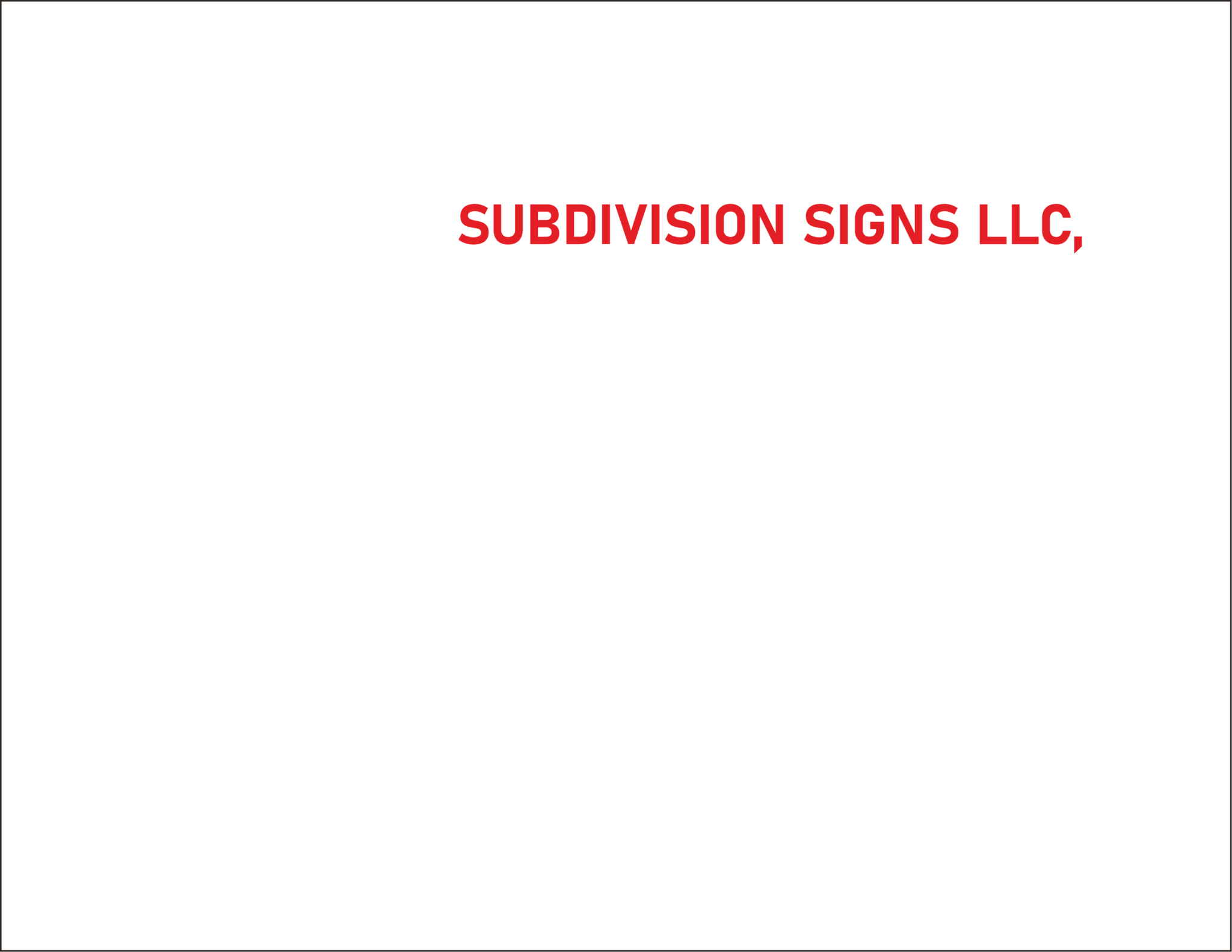 HOME - SUBDIVISION SIGNS LLC