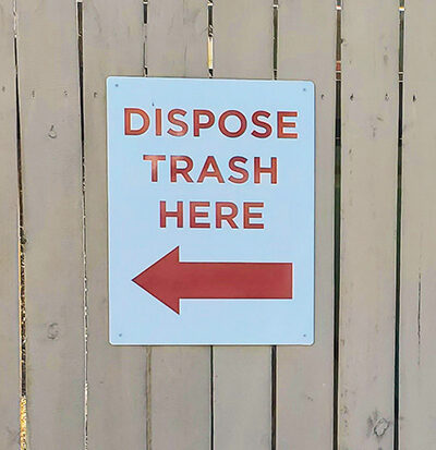 subdivision signs Johns Creek "Dispose trash here directional sign"